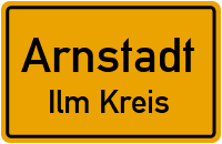 Ortsschild Arnstadt.Ilm Kreis